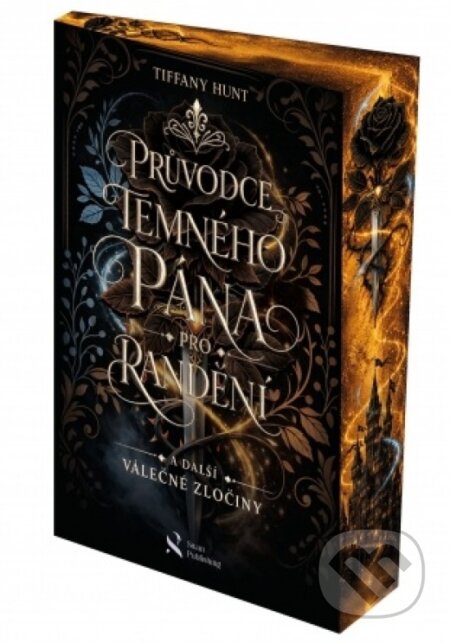 Kniha: Průvodce temného pána pro randění a další válečné zločiny (Tiffany Hunt). Swan Publishing, 2026 Kniha: Průvodce temného pána pro randění a další válečné zločiny (Tiffany Hunt). Swan Publishing, 2026