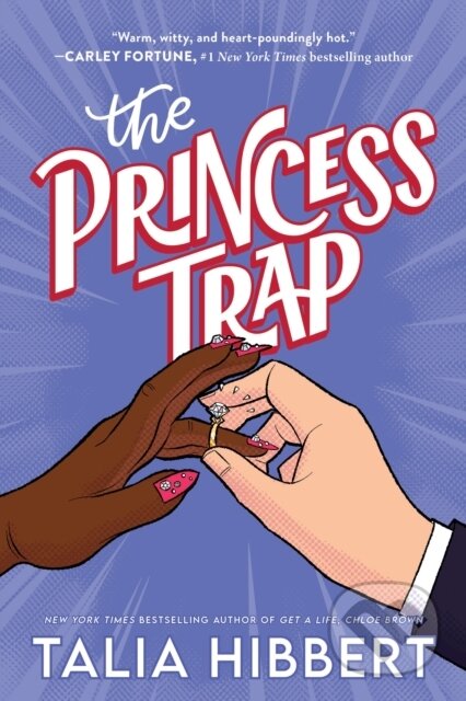 Kniha: The Princess Trap (Talia Hibbert). Sourcebooks, 2026 Kniha: The Princess Trap (Talia Hibbert). Sourcebooks, 2026