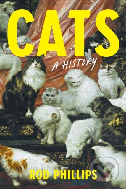 Kniha: Cats (Rod Phillips). Johns Hopkins University, 2026 Kniha: Cats (Rod Phillips). Johns Hopkins University, 2026