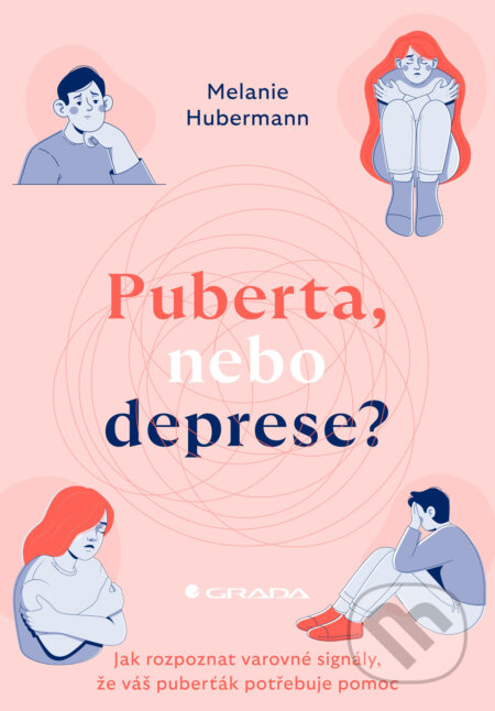 E-kniha: Puberta, nebo deprese? (Melanie Hubermann). Grada, 2026 E-kniha: Puberta, nebo deprese? (Melanie Hubermann). Grada, 2026