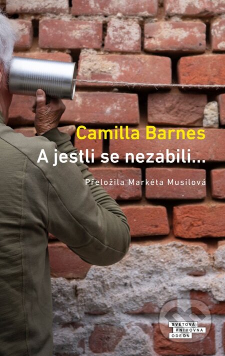 E-kniha: A jestli se nezabili… (Camilla Barnes). Odeon, 2026 E-kniha: A jestli se nezabili… (Camilla Barnes). Odeon, 2026
