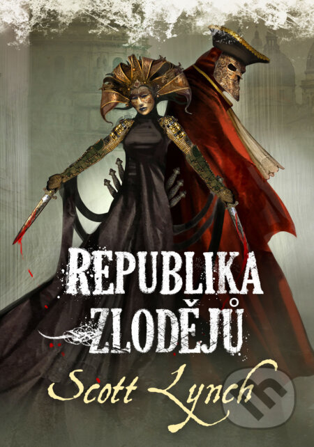 E-kniha: Republika zlodějů (Scott Lynch). Laser books, 2026 E-kniha: Republika zlodějů (Scott Lynch). Laser books, 2026