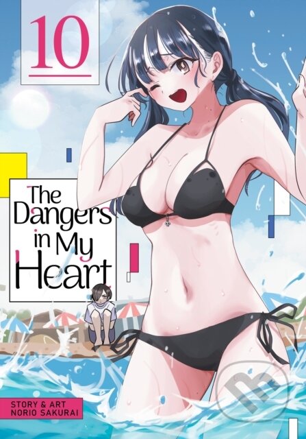 Kniha: The Dangers in My Heart Vol. 10 (Norio Sakurai). Seven Seas, 2025 Kniha: The Dangers in My Heart Vol. 10 (Norio Sakurai). Seven Seas, 2025