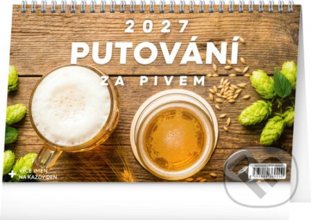 NOTIQUE Stolní kalendář Putování za pivem 2027 (Notique). Notique, 2026 NOTIQUE Stolní kalendář Putování za pivem 2027 (Notique). Notique, 2026
