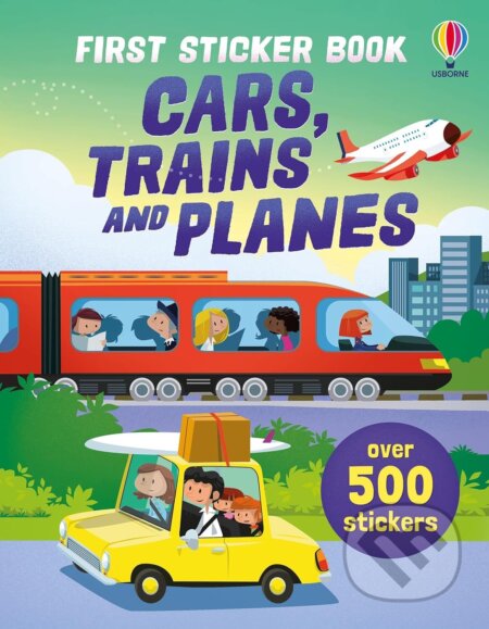Kniha: First Sticker Book Cars, Trains and Planes (Sam Taplin, Simon Tudhope a Sam Smith). Usborne, 2026 Kniha: First Sticker Book Cars, Trains and Planes (Sam Taplin, Simon Tudhope a Sam Smith). Usborne, 2026