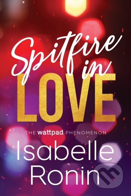 Kniha: Spitfire in Love (Isabelle Ronin). Sourcebooks, 2026 Kniha: Spitfire in Love (Isabelle Ronin). Sourcebooks, 2026