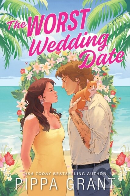 Kniha: The Worst Wedding Date (Pippa Grant). Sourcebooks, 2026 Kniha: The Worst Wedding Date (Pippa Grant). Sourcebooks, 2026