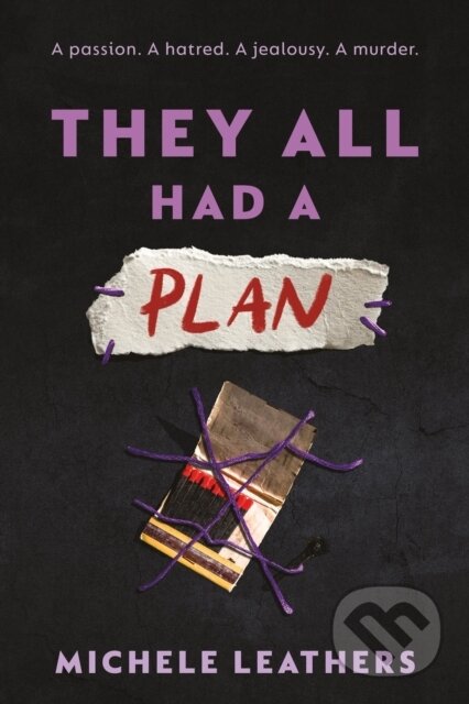 Kniha: They All Had a Plan (Michele Leathers). Sourcebooks, 2026 Kniha: They All Had a Plan (Michele Leathers). Sourcebooks, 2026