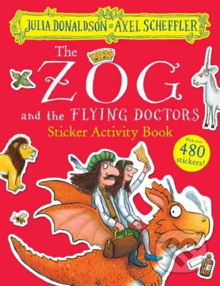 Kniha: Zog and the Flying Doctors Sticker Book (PB) (Julia Donaldson). Scholastic, 2020 Kniha: Zog and the Flying Doctors Sticker Book (PB) (Julia Donaldson). Scholastic, 2020
