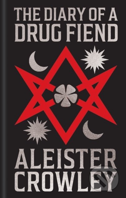 Kniha: The Diary of a Drug Fiend (Aleister Crowley). Arcturus, 2026 Kniha: The Diary of a Drug Fiend (Aleister Crowley). Arcturus, 2026