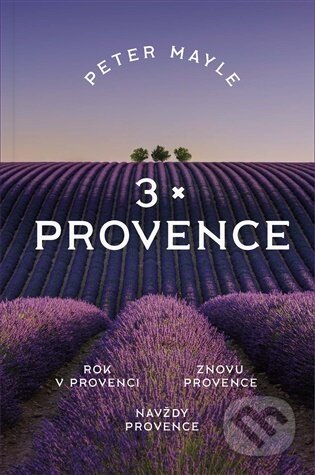 E-kniha: 3x Provence (Peter Mayle). Argo, 2026 E-kniha: 3x Provence (Peter Mayle). Argo, 2026