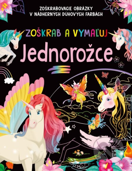 Kniha: Zoškrab a vymaľuj - Jednorožce (Fortuna Libri). Fortuna Libri, 2026 Kniha: Zoškrab a vymaľuj - Jednorožce (Fortuna Libri). Fortuna Libri, 2026