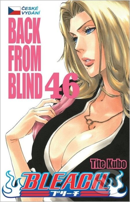 Kniha: Bleach 46: Back From Blind (Tite Kubo). Crew, 2026 Kniha: Bleach 46: Back From Blind (Tite Kubo). Crew, 2026