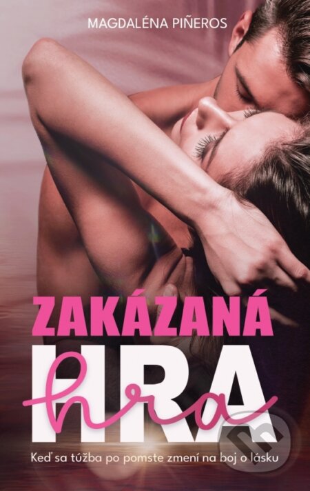 Kniha: Zakázaná hra (Magdaléna Piñeros). Venupress, 2026 Kniha: Zakázaná hra (Magdaléna Piñeros). Venupress, 2026