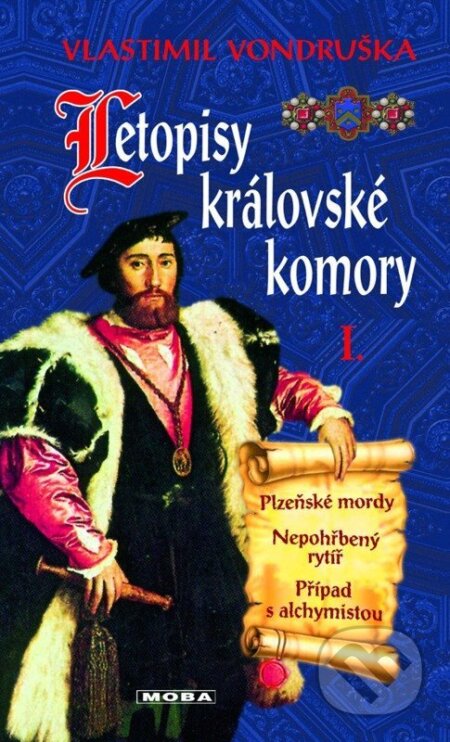 Kniha: Letopisy královské komory I. (Vlastimil Vondruška). Moba, 2026 Kniha: Letopisy královské komory I. (Vlastimil Vondruška). Moba, 2026