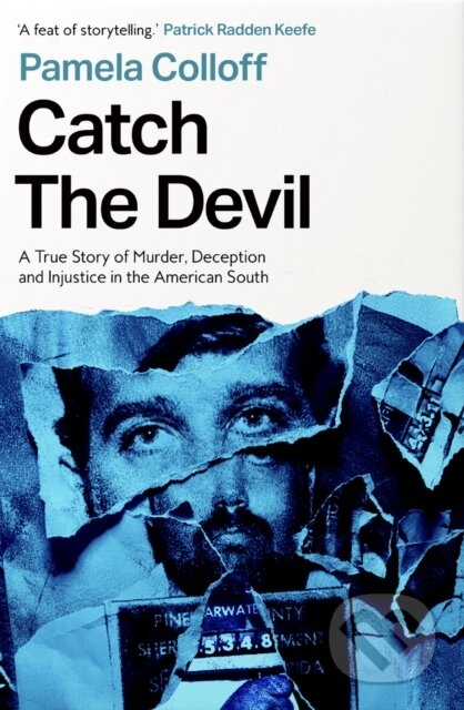 Kniha: Catch the Devil (Pamela Colloff). Octopus Publishing Group, 2026 Kniha: Catch the Devil (Pamela Colloff). Octopus Publishing Group, 2026
