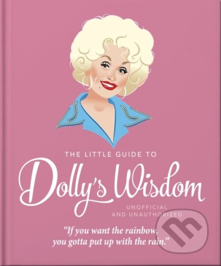 Kniha: The Little Guide to Dolly's Wisdom (OH). Headline Publishing Group, 2026 Kniha: The Little Guide to Dolly's Wisdom (OH). Headline Publishing Group, 2026