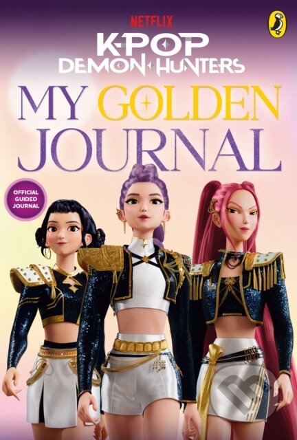 Kniha: KPop Demon Hunters: My Golden Journal (Autorský kolektív). Penguin Random House Childrens UK, 2026 Kniha: KPop Demon Hunters: My Golden Journal (Autorský kolektív). Penguin Random House Childrens UK, 2026
