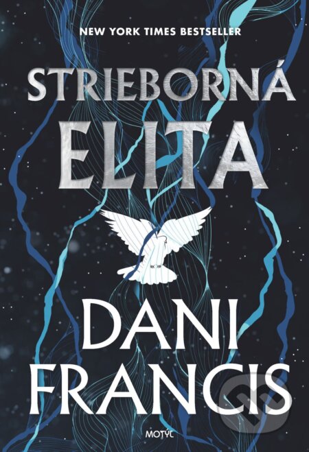 E-kniha: Strieborná elita (Dani Francis). Motýľ, 2026 E-kniha: Strieborná elita (Dani Francis). Motýľ, 2026