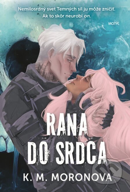 E-kniha: Rana do srdca (K.M. Moronova). Motýľ, 2026 E-kniha: Rana do srdca (K.M. Moronova). Motýľ, 2026