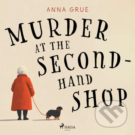 Audiokniha: Murder at the Second–Hand Shop (EN) (Anna Grue). Saga Egmont, 2026 Audiokniha: Murder at the Second–Hand Shop (EN) (Anna Grue). Saga Egmont, 2026