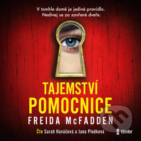 Audiokniha: Tajemství pomocnice (Freida McFadden). Témbr, 2026 Audiokniha: Tajemství pomocnice (Freida McFadden). Témbr, 2026