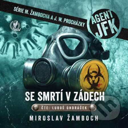 Audiokniha: Se smrtí v zádech (Miroslav Žamboch). Walker & Volf - audio vydavatelství, 2026 Audiokniha: Se smrtí v zádech (Miroslav Žamboch). Walker & Volf - audio vydavatelství, 2026