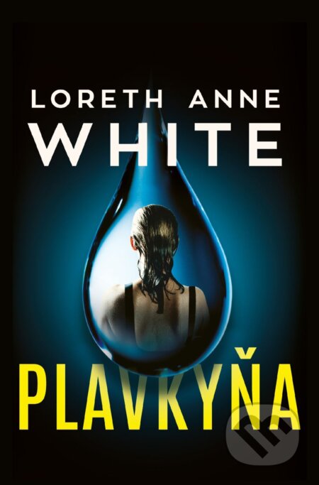 E-kniha: Plavkyňa (Anne Loreth White). Zelený kocúr, 2026 E-kniha: Plavkyňa (Anne Loreth White). Zelený kocúr, 2026