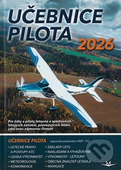 Kniha: Učebnice pilota 2026 (Svět křídel). Svět křídel, 2026 Kniha: Učebnice pilota 2026 (Svět křídel). Svět křídel, 2026