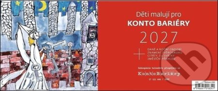 Plánovací stolní kalendář Děti malují pro Konto Bariéry 2027 (Helma). Helma, 2026 Plánovací stolní kalendář Děti malují pro Konto Bariéry 2027 (Helma). Helma, 2026