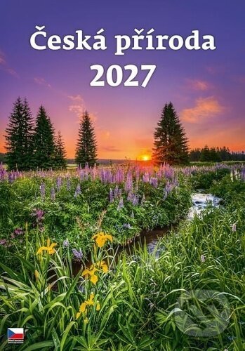 Česká příroda 2027 - nástěnný kalendář (Helma). Helma, 2026 Česká příroda 2027 - nástěnný kalendář (Helma). Helma, 2026