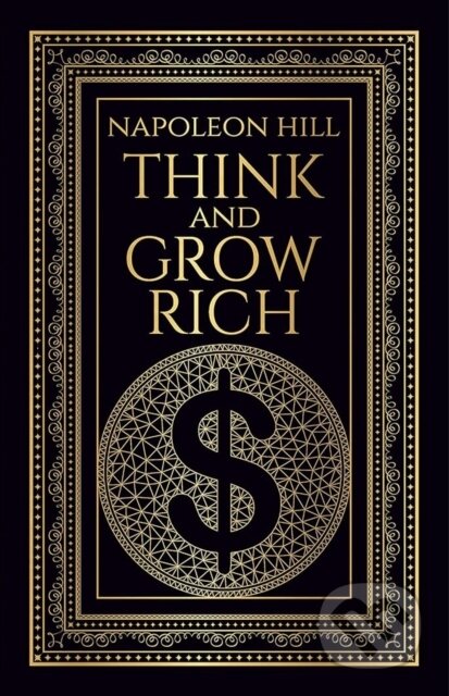 Kniha: Think and Grow Rich (Napoleon Hill). , 2020 Kniha: Think and Grow Rich (Napoleon Hill). , 2020
