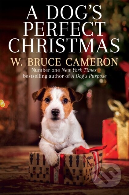 Kniha: A Dog's Perfect Christmas (W. Bruce Cameron). Pan Books, 2020 Kniha: A Dog's Perfect Christmas (W. Bruce Cameron). Pan Books, 2020
