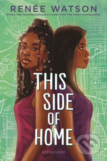 Kniha: This Side of Home (Renee Watson). Bloomsbury, 2017 Kniha: This Side of Home (Renee Watson). Bloomsbury, 2017