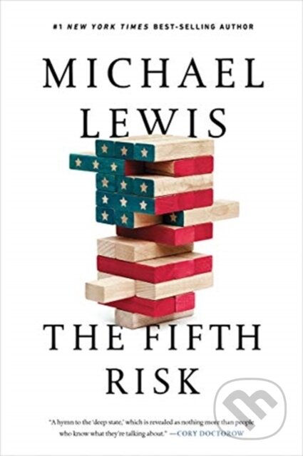Kniha: Fifth Risk (Michael Lewis). W. W. Norton & Company, 2019 Kniha: Fifth Risk (Michael Lewis). W. W. Norton & Company, 2019
