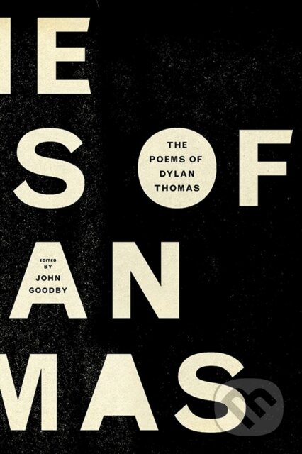 Kniha: Poems of Dylan Thomas (Dylan Thomas a John Goodby). New Directions, 2017 Kniha: Poems of Dylan Thomas (Dylan Thomas a John Goodby). New Directions, 2017