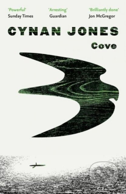 Kniha: Cove (Cynan Jones). Granta Books, 2017 Kniha: Cove (Cynan Jones). Granta Books, 2017