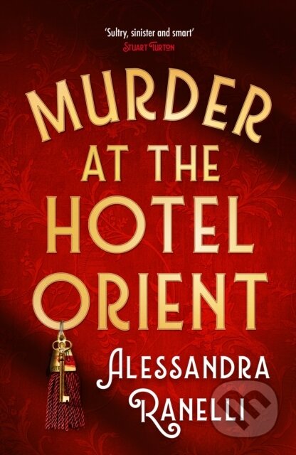 Kniha: Murder at the Hotel Orient (Alessandra Ranelli). Baskerville, 2026 Kniha: Murder at the Hotel Orient (Alessandra Ranelli). Baskerville, 2026