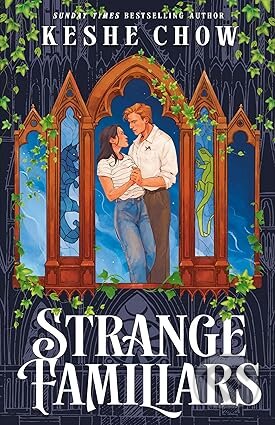 Kniha: Strange Familiars (Keshe Chow). Hodderscape, 2026 Kniha: Strange Familiars (Keshe Chow). Hodderscape, 2026