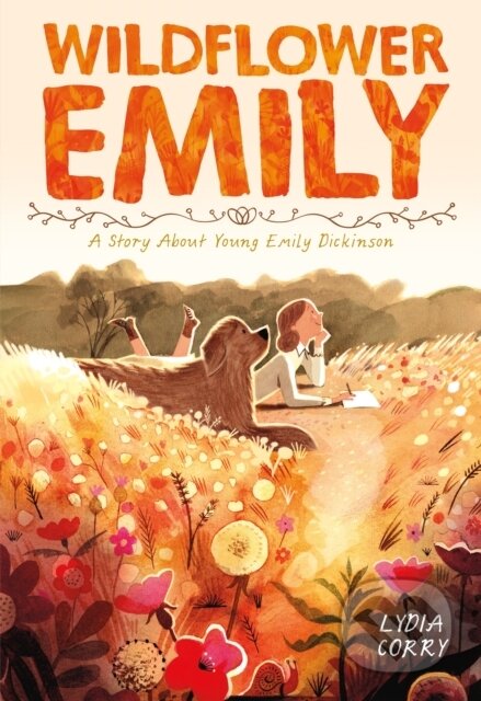 Kniha: Wildflower Emily (Lydia Corry). , 2024 Kniha: Wildflower Emily (Lydia Corry). , 2024