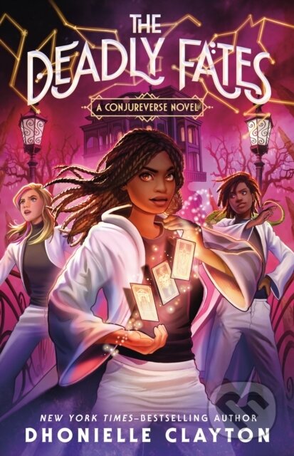 Kniha: The Deadly Fates (Dhonielle Clayton). , 2025 Kniha: The Deadly Fates (Dhonielle Clayton). , 2025