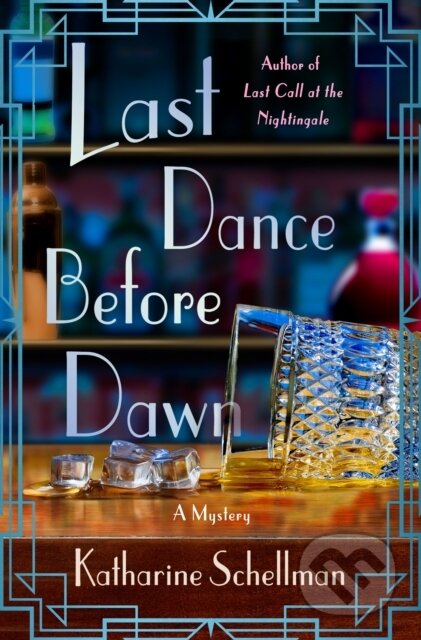 Kniha: Last Dance Before Dawn (Katharine Schellman). Minotaur Books, 2025 Kniha: Last Dance Before Dawn (Katharine Schellman). Minotaur Books, 2025