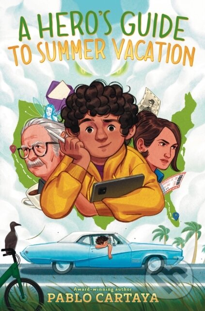 Kniha: A Hero's Guide to Summer Vacation (Pablo Cartaya). Signet, 2026 Kniha: A Hero's Guide to Summer Vacation (Pablo Cartaya). Signet, 2026
