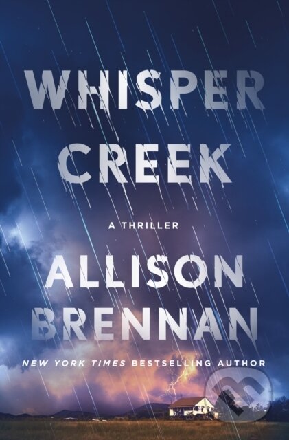 Kniha: Whisper Creek (Allison Brennan). Minotaur Books, 2026 Kniha: Whisper Creek (Allison Brennan). Minotaur Books, 2026