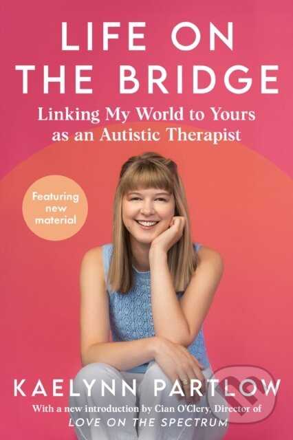 Kniha: Life on the Bridge (Kaelynn Partlow). William Morrow, 2026 Kniha: Life on the Bridge (Kaelynn Partlow). William Morrow, 2026