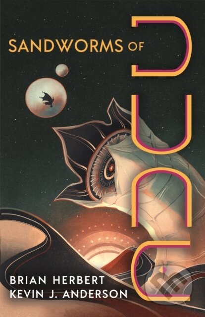 Kniha: Sandworms of Dune (Brian Herbert a Kevin J. Anderson). Tor Books, 2026 Kniha: Sandworms of Dune (Brian Herbert a Kevin J. Anderson). Tor Books, 2026