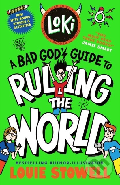 Kniha: Loki: A Bad God's Guide to Ruling the World (Louie Stowell). Walker books, 2026 Kniha: Loki: A Bad God's Guide to Ruling the World (Louie Stowell). Walker books, 2026