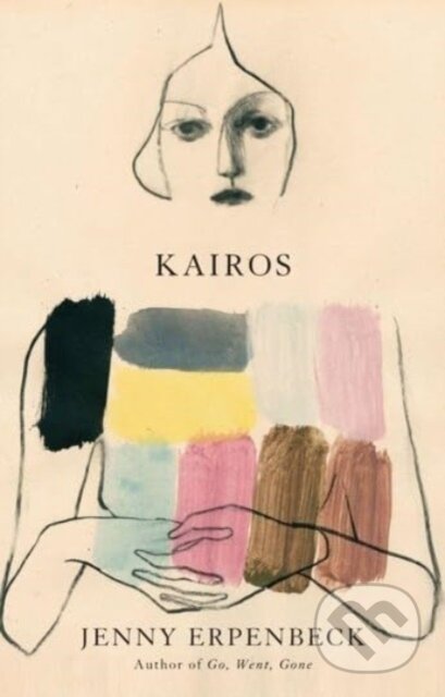 Kniha: Kairos (Jenny Erpenbeck). New Directions, 2024 Kniha: Kairos (Jenny Erpenbeck). New Directions, 2024