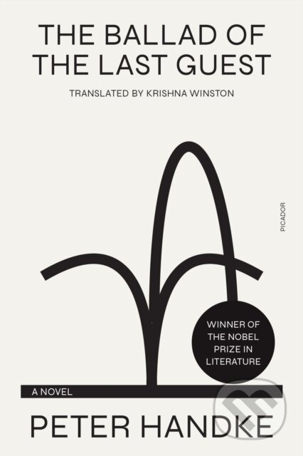 Kniha: Ballad of the Last Guest (Peter Handke). Picador, 2026 Kniha: Ballad of the Last Guest (Peter Handke). Picador, 2026