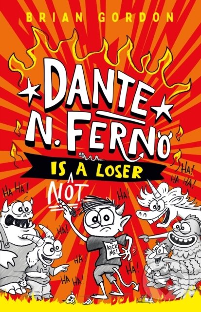 Kniha: Dante N. Ferno Is NOT a Loser (Brian Gordon). , 2026 Kniha: Dante N. Ferno Is NOT a Loser (Brian Gordon). , 2026